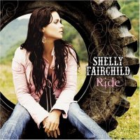 Shelly Fairchild - Ride