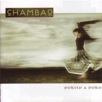 Chambao - Pokito a Poko
